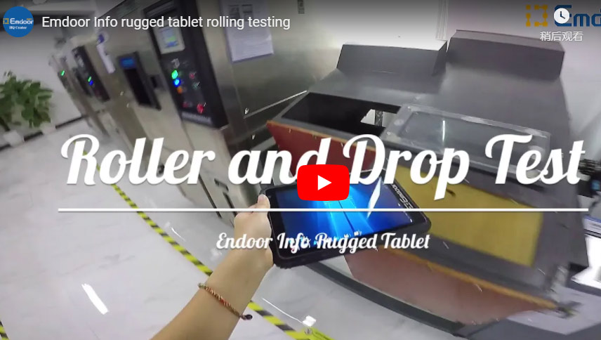 Emdoor Info Rugged Tablet Rolling Testing