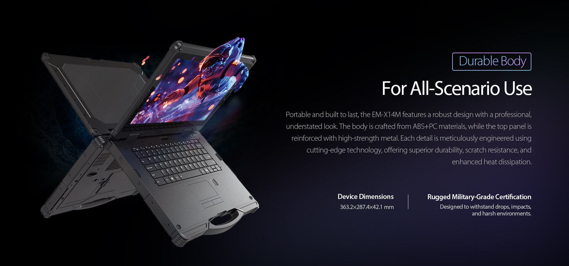 Durable EM-X14M with ABS+PC body and metal top, offering scratch resistance and heat dissipation, sized 363.2x287.4x421 mm, with military-grade rugged certification.