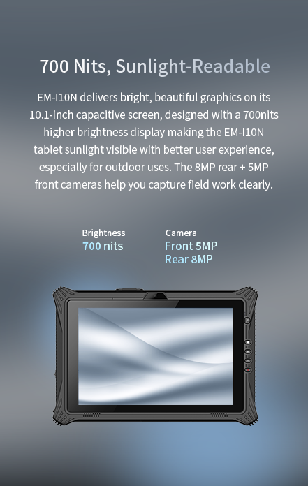 EM-ll0N delivers bright, beautiful graphics on its 10.1-inch capacitive screen