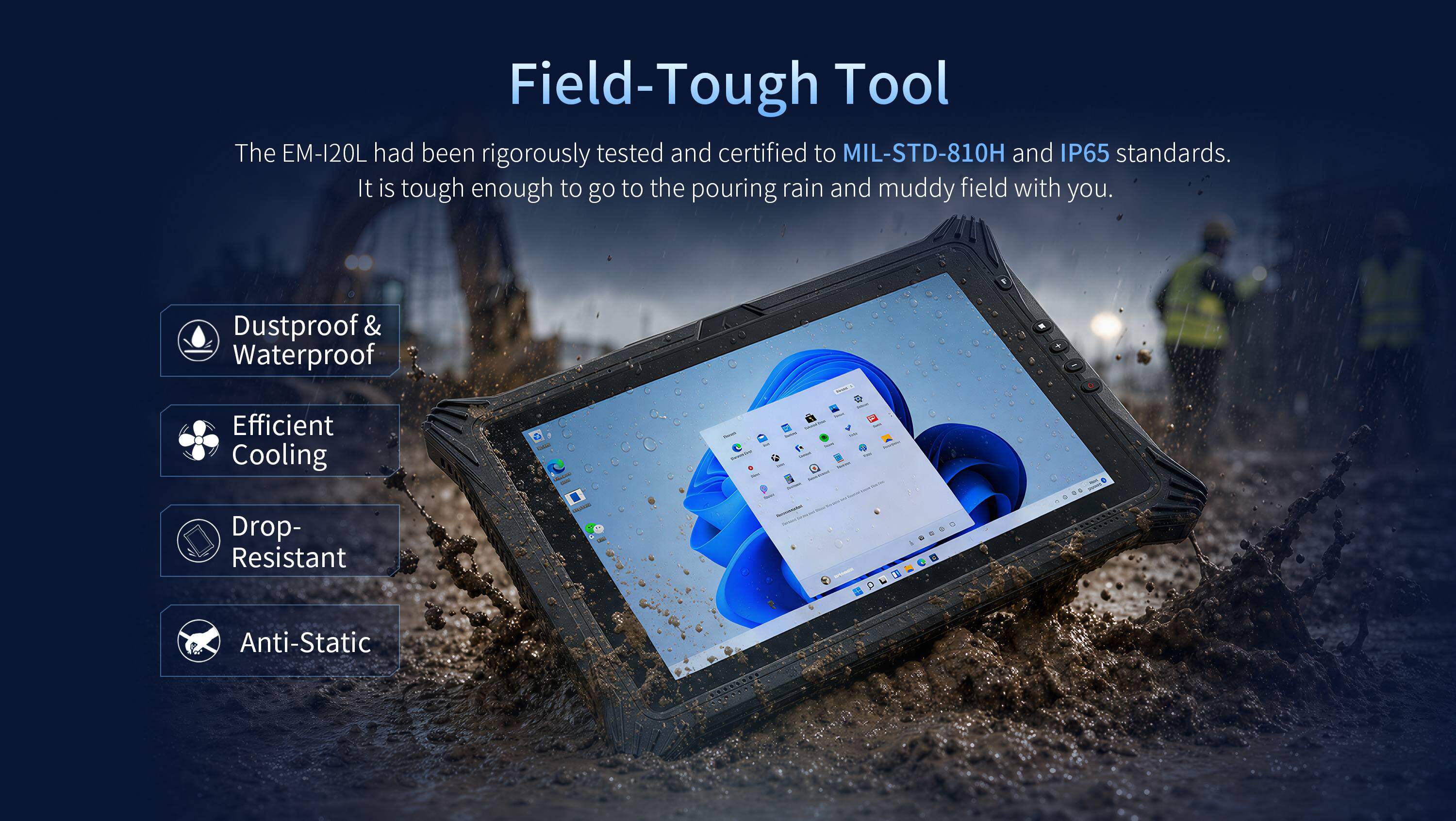 EM-I20L Rugged AI Tablet tested to IP65 and MIL-STD-810H standards with dustproof waterproof drop resistant and anti static protection