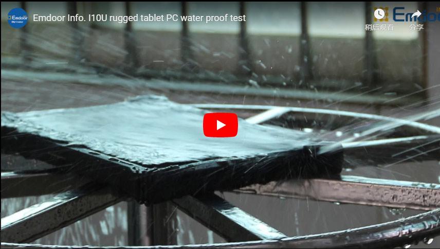 Emdoor Info. I10u Rugged Tablet Pc Water Proof Test