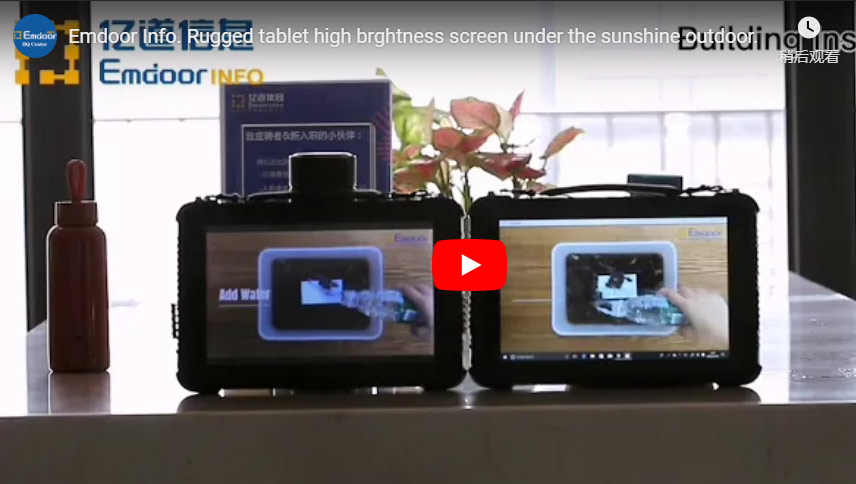 Emdoor Info. Rugged Tablet High Brghtness Screen Under The Sunshine Outdoor.