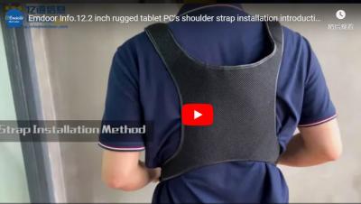 Emdoor Info.12.2 Inch Rugged Tablet Pc's Shoulder Strap Installation Introduction