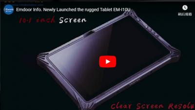 Mdoor Info. Newly Launched The Rugged Tablet Em-i10u