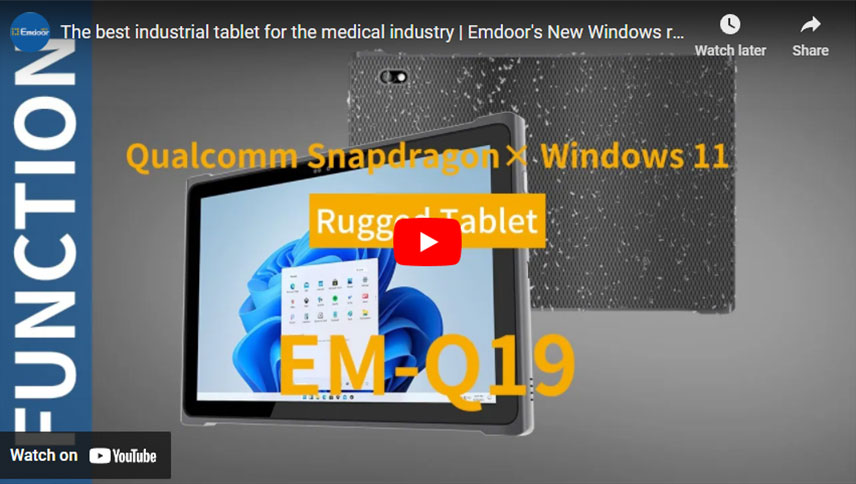 The best industrial tablet for the medical industry | Emdoor's New Windows rugged tablet PC Q19