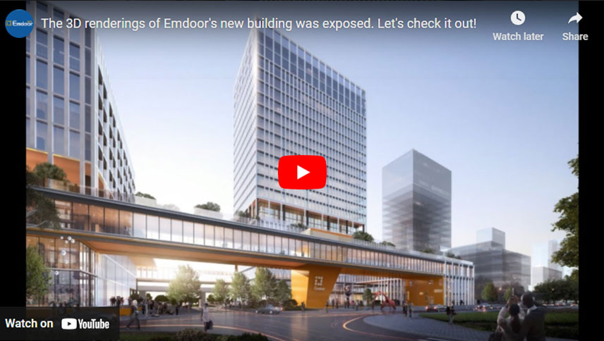 The 3D renderings of Emdoor's new building was exposed. Let's check it out!